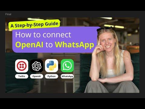 How To Connect OpenAI To WhatsApp (Twilio & Python Tutorial)